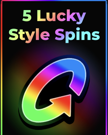 5 Lucky Style Spins