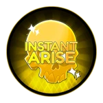 Instant Arise